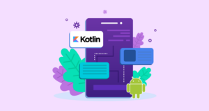 Kotlin – 現代的でダイナミックなAndroid アプリ 開発 言語